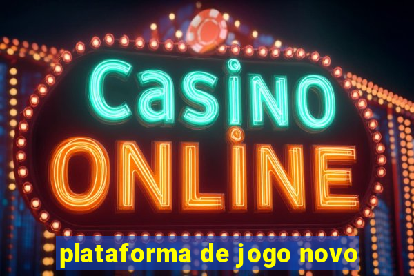 plataforma de jogo novo